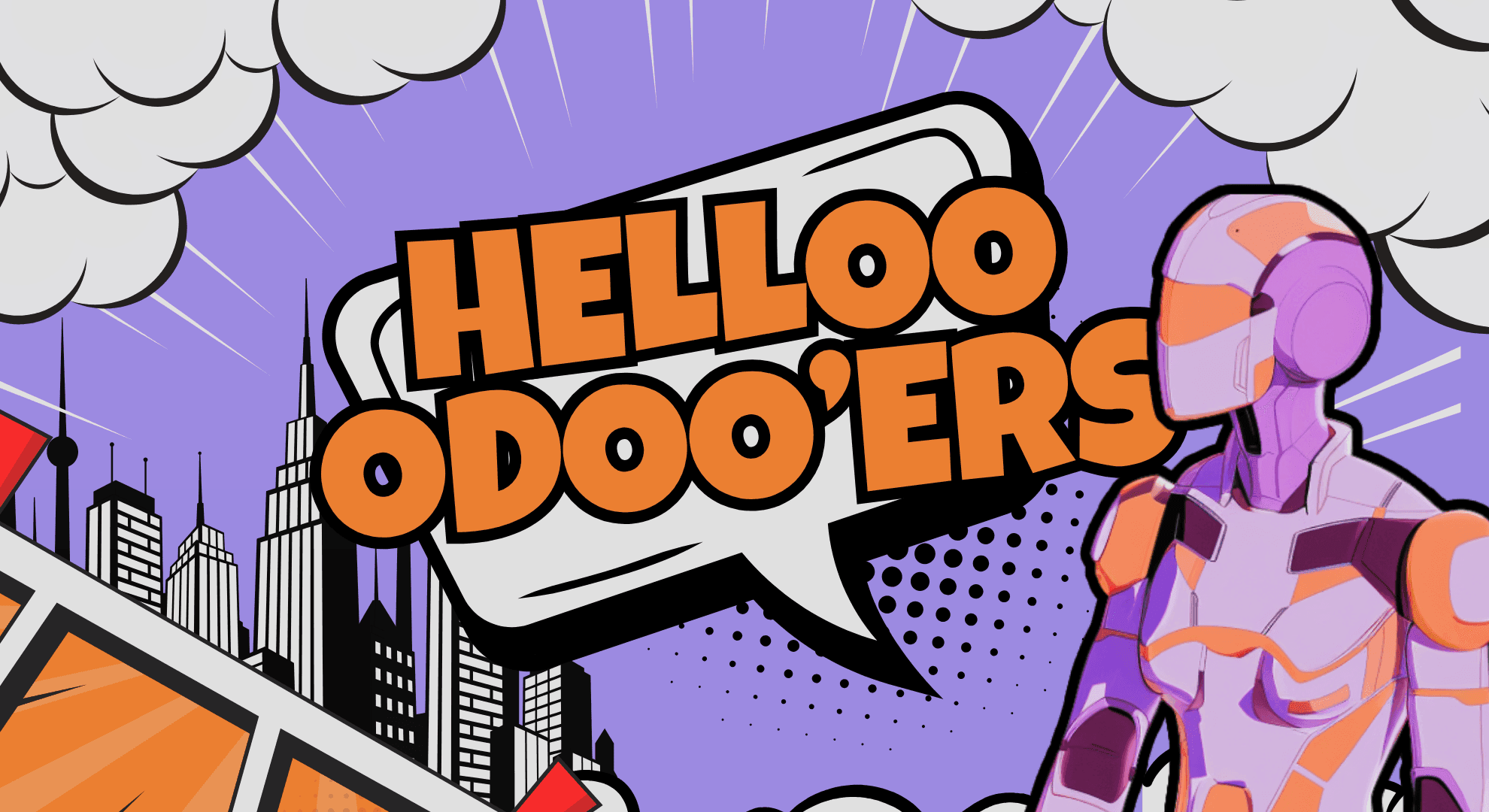 Comic book style graphic with 'HELLOO ODOO'ERS' in a speech bubble and a purple robot.