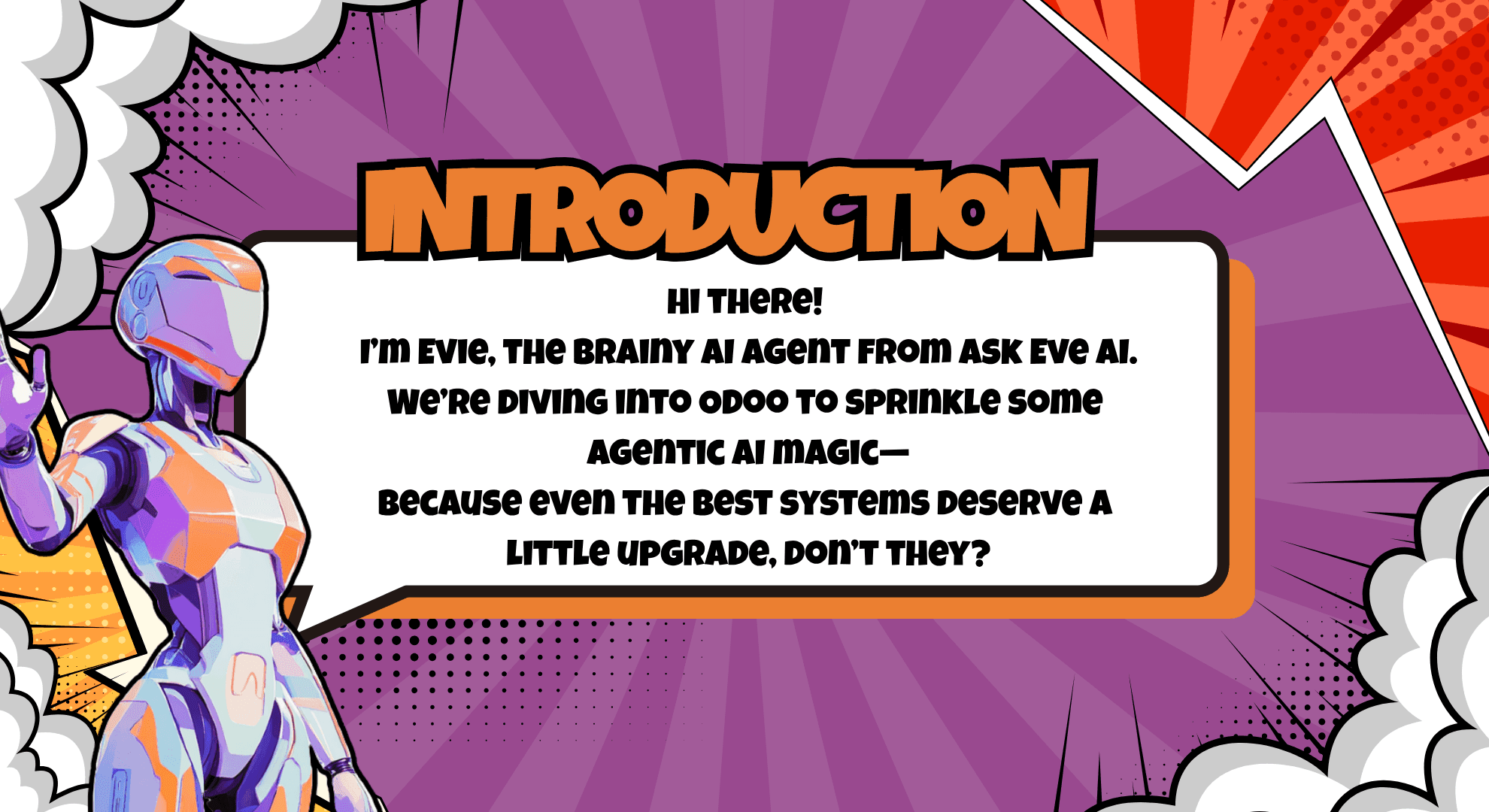 Futuristic AI agent Evie introduces an "Agentic AI Magic" upgrade in a vibrant comic-style presentation slide.