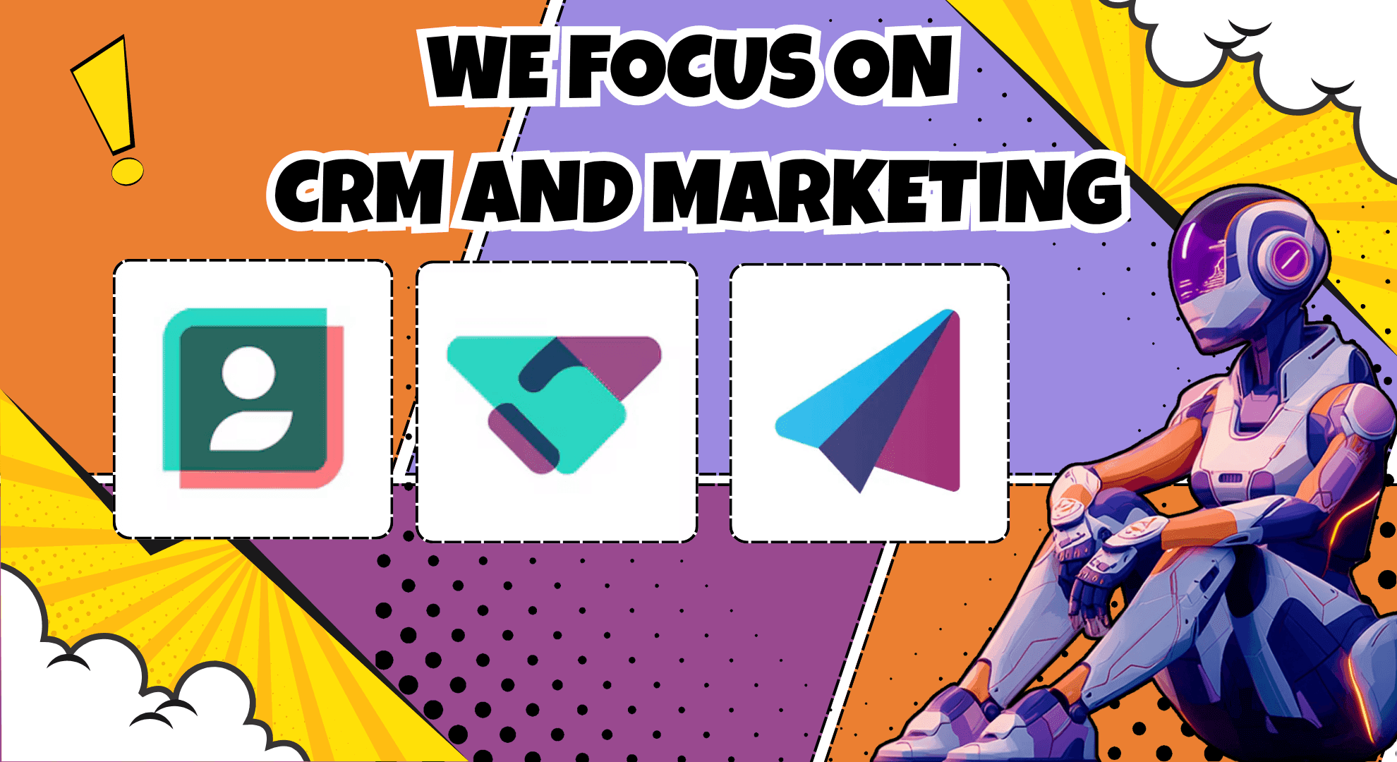 Comic-style graphic with text 'WE FOCUS ON CRM AND MARKETING' and three related software icons.